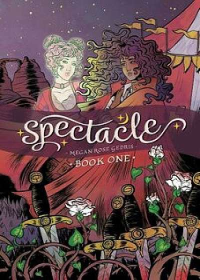 Spectacle Vol. 1, Paperback/Megan Rose Gedris