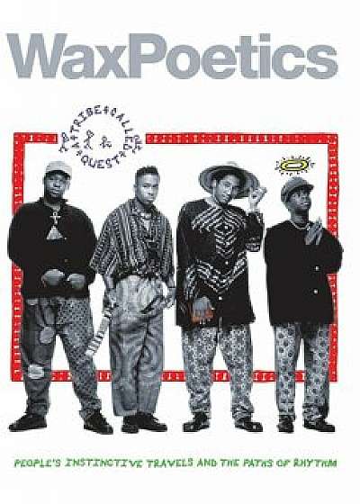 Wax Poetics Issue 65 Special Edition: A Tribe Called Quest B/W David Bowie, Hardcover/Chris Williams