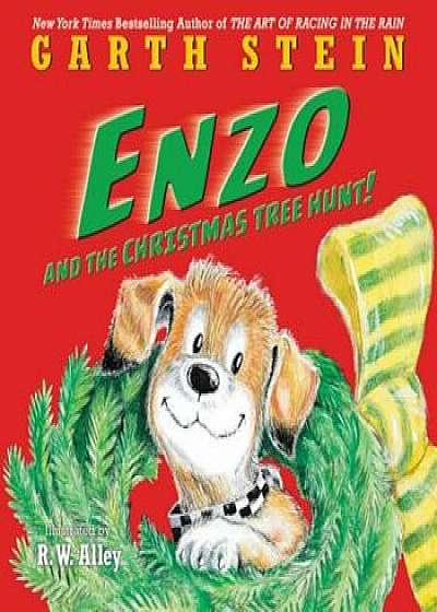Enzo and the Christmas Tree Hunt!, Hardcover/Garth Stein
