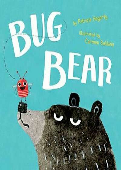 Bug Bear, Hardcover/Patricia Hegarty