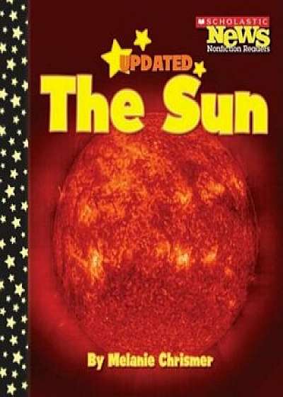 The Sun, Paperback/Melanie Chrismer