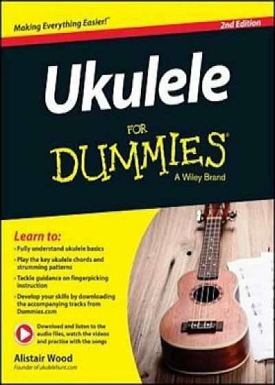Ukulele for Dummies, Paperback/Alistair Wood