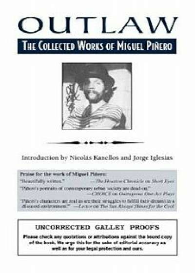 Outlaw: The Collected Works of Miguel Pinero, Paperback/Miguel Pinero