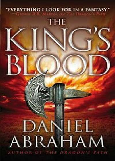 The King's Blood, Paperback/Daniel Abraham