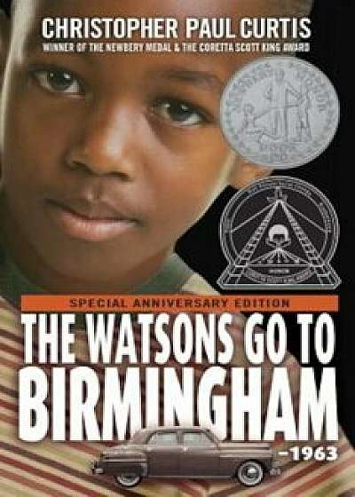 The Watsons Go to Birmingham - 1963, Paperback/Christopher Paul Curtis