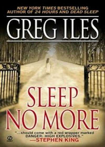 Sleep No More, Paperback/Greg Iles