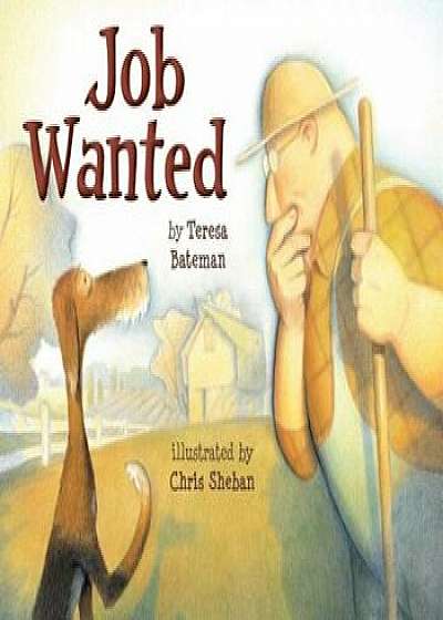 Job Wanted, Hardcover/Teresa Bateman