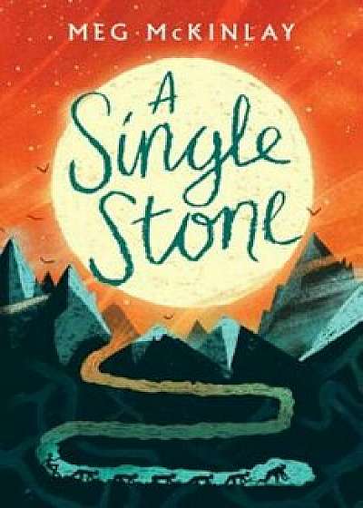A Single Stone, Hardcover/Meg McKinlay