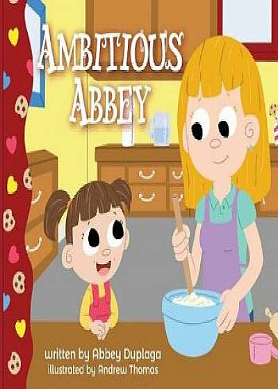 Ambitious Abbey, Hardcover/Abbey Duplaga