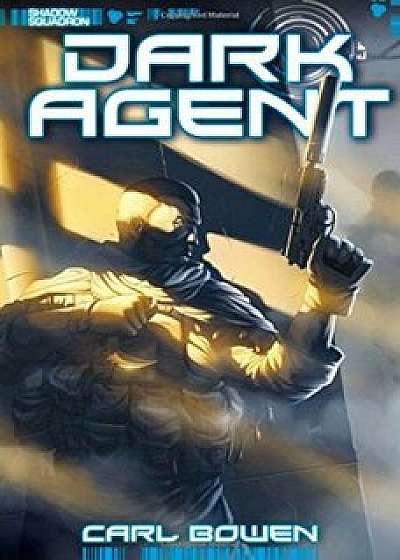 Dark Agent, Paperback/Carl Bowen