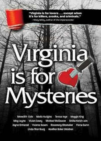 Virginia Is for Mysteries, Paperback/Sisters in Crime