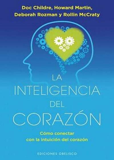 La Inteligencia del Corazon, Paperback/Doc Lew Childre