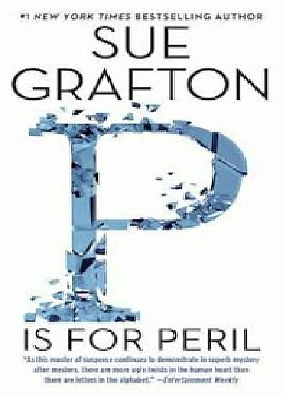 P Is for Peril, Paperback/Sue Grafton