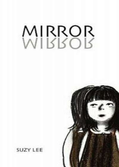 Mirror, Hardcover/Suzy Lee