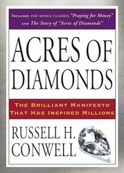Acres of Diamonds, Paperback/Russell H. Conwell