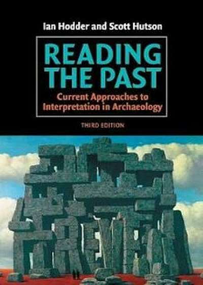 Reading the Past, Paperback/Ian Hodder