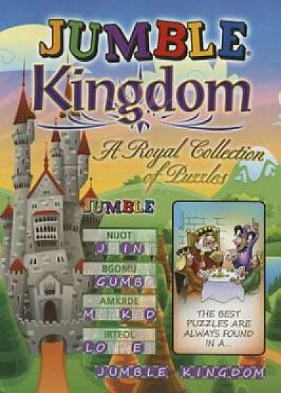 Jumble(r) Kingdom: A Royal Collection of Regal Puzzles, Paperback/Tribune Content Agency LLC