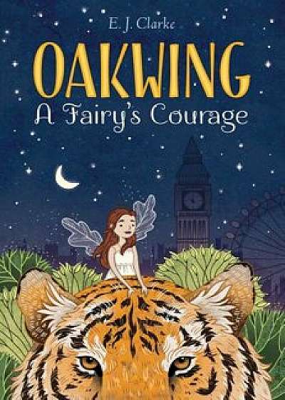 A Fairy's Courage, Hardcover/E. J. Clarke