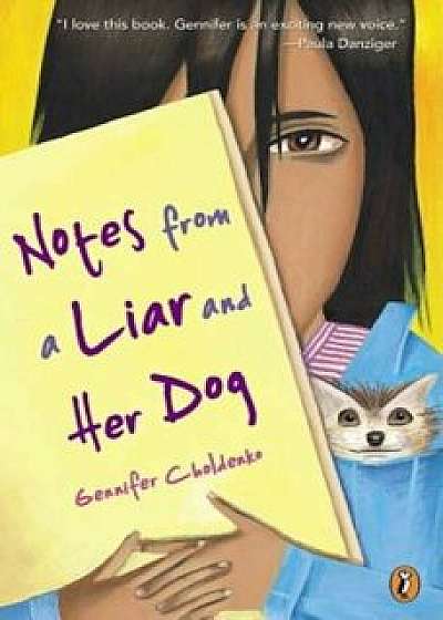 Notes from a Liar and Her Dog, Paperback/Gennifer Choldenko
