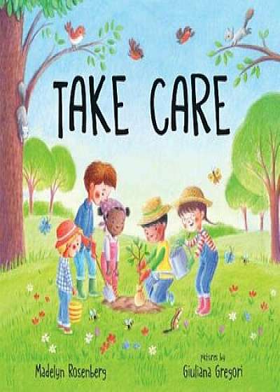 Take Care, Hardcover/Madelyn Rosenberg