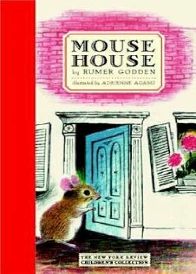 Mouse House, Hardcover/Rumer Godden