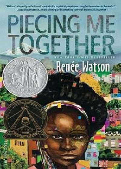 Piecing Me Together, Paperback/Renee Watson
