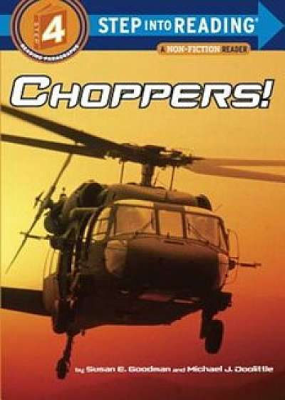 Choppers!, Paperback/Susan Goodman