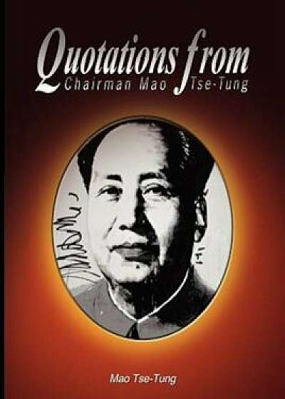 Quotations from Chairman Mao Tse-Tung, Paperback/Mao Tse-Tung