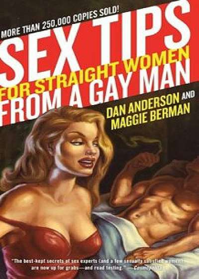Sex Tips for Straight Women from a Gay Man, Paperback/Dan Anderson