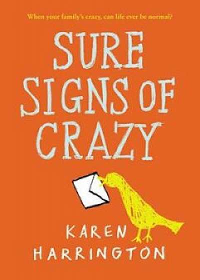 Sure Signs of Crazy, Paperback/Karen Harrington