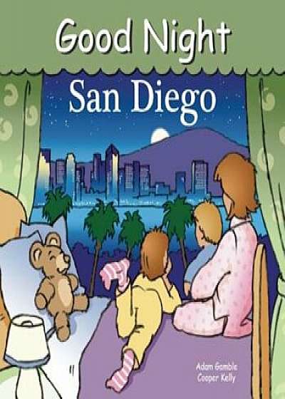 Good Night San Diego, Hardcover/Adam Gamble