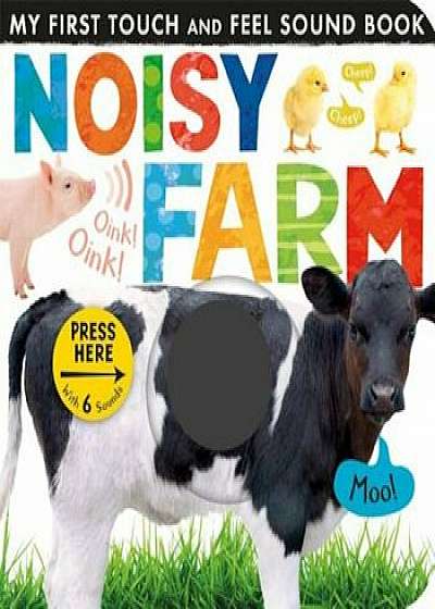 Noisy Farm, Hardcover/Tiger Tales