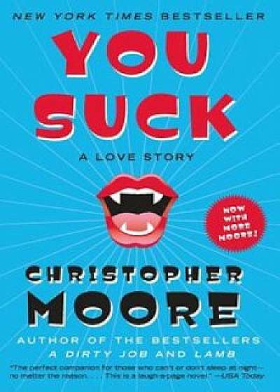 You Suck: A Love Story, Paperback/Christopher Moore