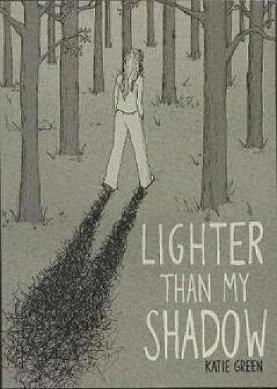 Lighter Than My Shadow, Paperback/Katie Green