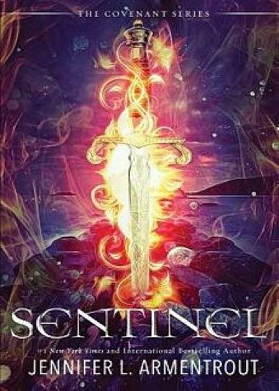 Sentinel: The Fifth Covenant Novel, Paperback/Jennifer L. Armentrout