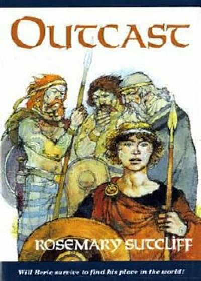 Outcast, Paperback/Rosemary Sutcliff