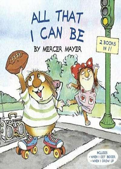 All That I Can Be (Little Critter), Paperback/Mercer Mayer