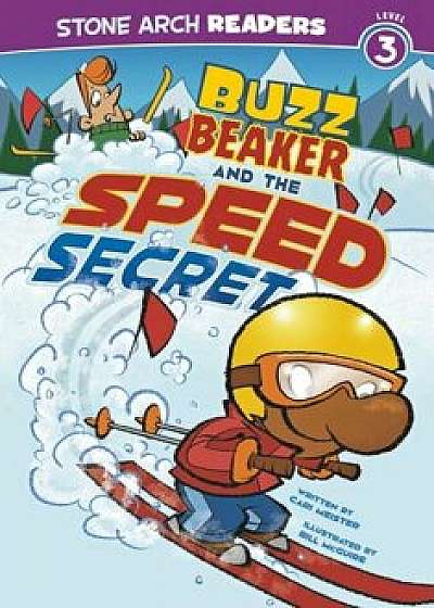 Buzz Beaker and the Speed Secret, Paperback/Cari Meister