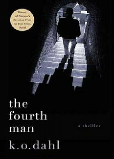 The Fourth Man, Paperback/K. O. Dahl