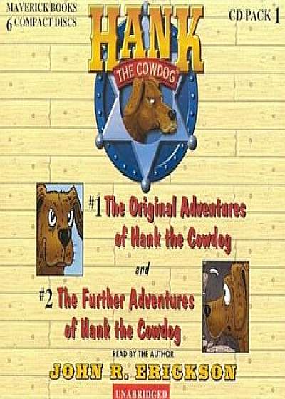 Hank the Cowdog CD Pack '1: The Original Adventures of Hank the Cowdog/The Further Adventuresof Hank the Cowdog, Audiobook/John R. Erickson