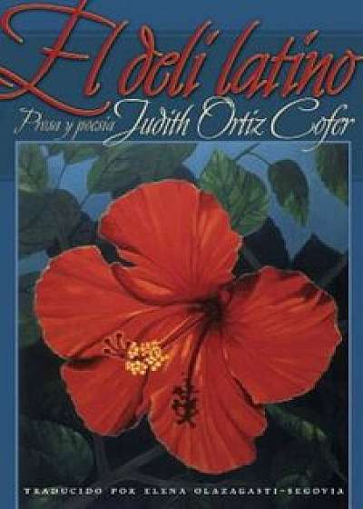 El Deli Latino, Paperback/Judith Ortiz Cofer