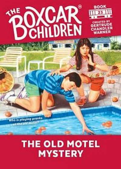 The Old Motel Mystery, Paperback/Gertrude Chandler Warner