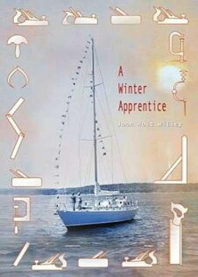 A Winter Apprentice, Paperback/John Holt Willey