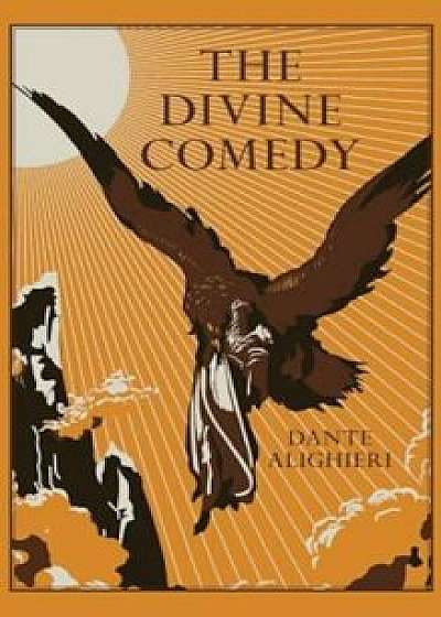 The Divine Comedy, Hardcover/Dante Alighieri