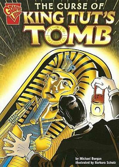 The Curse of King Tut's Tomb, Paperback/Michael Burgan