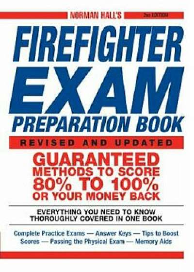 Norman Hall's Firefighter Exam Preparation Book, Paperback/Norman Hall