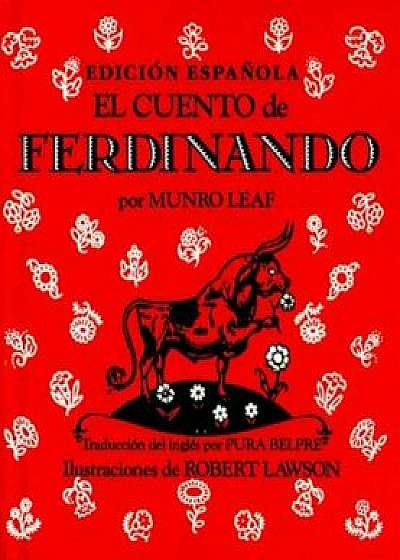 El Cuento de Ferdinando = The Story of Ferdinand, Hardcover/Munro Leaf