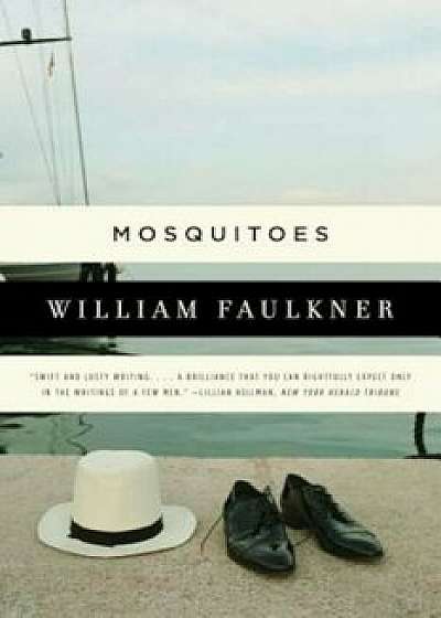 Mosquitoes, Paperback/William Faulkner