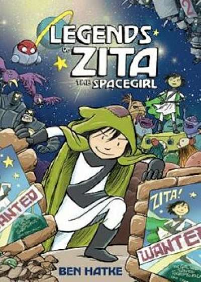 Legends of Zita the Spacegirl, Hardcover/Ben Hatke