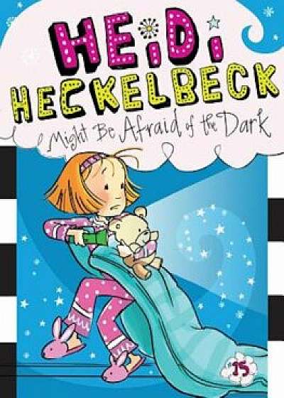 Heidi Heckelbeck Might Be Afraid of the Dark, Paperback/Wanda Coven